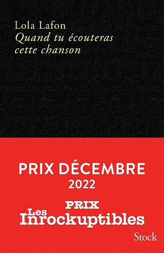 Quand tu écouteras cette chanson - Lola Lafon (Rentrée Littérature 2022)