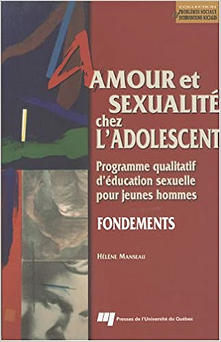 Hélène Manseau, "Amour et sexualité chez l'adolescent"