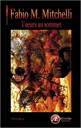 FABIO M. MITCHELLI - TUEURS AU SOMMET