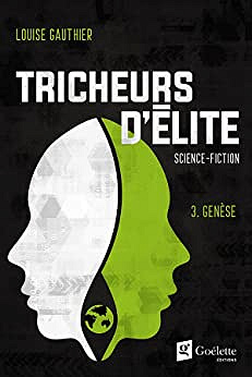 Tricheurs d'élite T3 : Genèse - Louise Gauthier (2022)