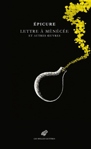 Lettre à Ménécée et autres œuvres - Epicure (2022)