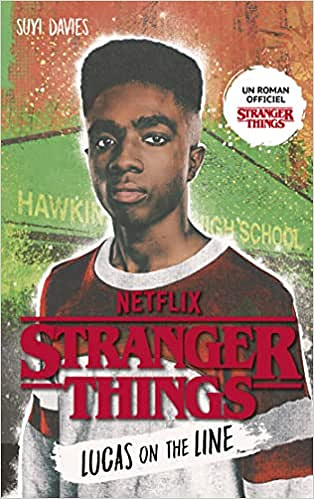 Stranger Things : Lucas on the line - Suyi Davies (2022)