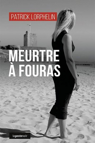 Meurtre à Fouras - Patrick Lorphelin (2021)