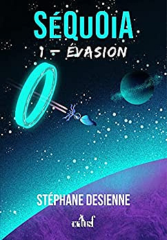 Évasion: Séquoia, T1 - Stéphane Desienne (2022)