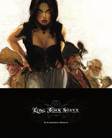 Long John Silver - Tome 3 - Le Labyrinthe D'Émeraude (Edition Luxe)