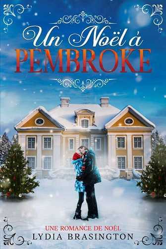 Un Noël à Pembroke - Lydia Brasington (2022)