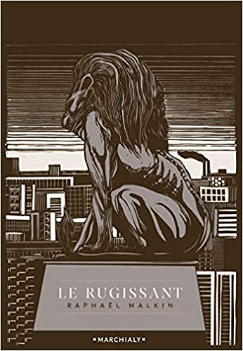 Raphaël Malkin - Le rugissant