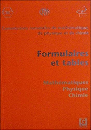 Formulaire et Tables - Mathématiques physique chimie^- Collectif