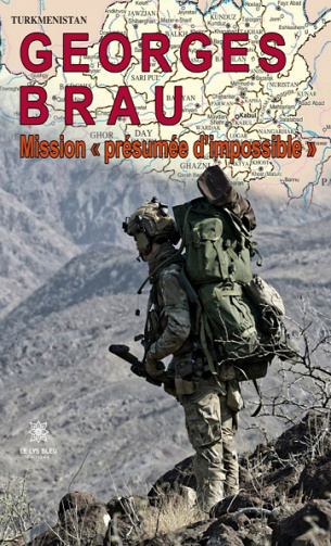 Mission « présumée d’impossible » - Georges Brau (2022)