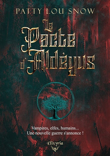Le pacte d'Aldéyus - Patty Lou Snow (2022)