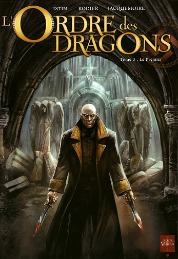 L'ordre des dragons - 3. Le Premier