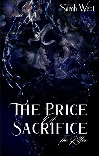 The Price Of Sacrifice : The Killer - Sarah West (2022)