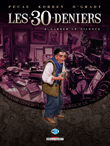 Les 30 deniers - 4. Garder le silence