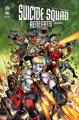 Suicide Squad Renégats - 1. Hécatombe