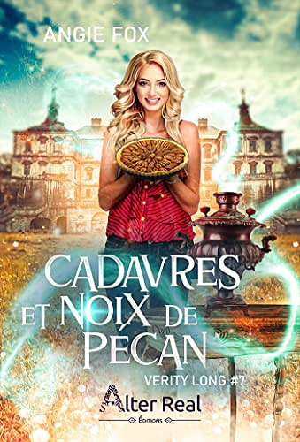 Cadavres et noix de pécan: Verity Long, T7 - Angie Fox (2022)