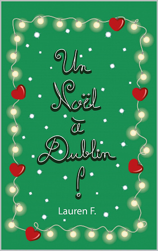 Un Noël à Dublin ! - Lauren F (2022)