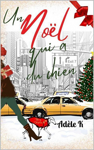 Un Noël qui a du chien - Adèle K (2022)