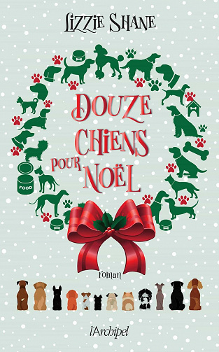 Douze chiens pour Noël - Lizzie Shane (2022)