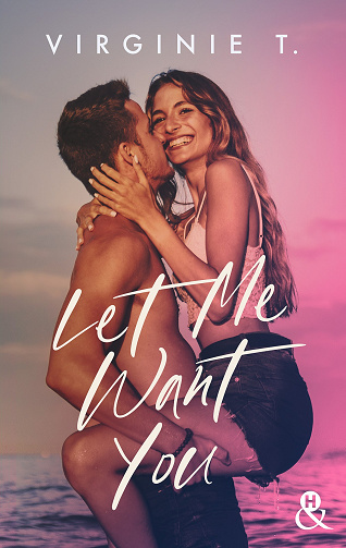 Let Me Want You - Virginie T (2022)