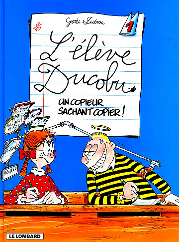 L'Élève Ducobu - 1. Un copieur sachant copier !