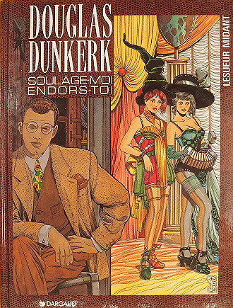 Douglas Dunkerk - 2. Soulage-moi endors-toi