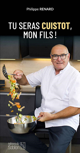 Tu seras cuistot, mon fils ! - Philippe Renard (2022)