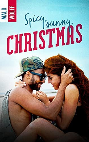 Spicy, sunny, Christmas - Malo Wolff (2022)