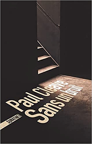 Sans Un Bruit - Paul Cleave (2022)