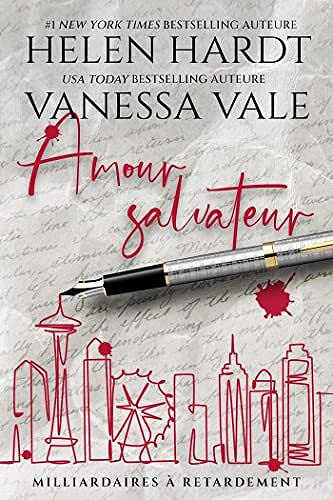 Milliardaires à retardement, Tome 1 : Amour salvateur - Vanessa Vale & Helen Hardt (2022)