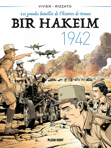 Les grandes batailles de l'histoire de France - Tome 01 - Bir hakeim - 1942 (2022)