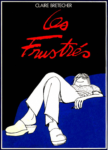 Les frustrés - 1. Tome 1