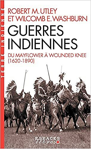 Guerres indiennes - Robert Marshall Utley (2021)