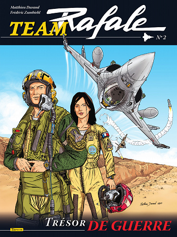 Team Rafale - Tome 02 - Trésor de guerre