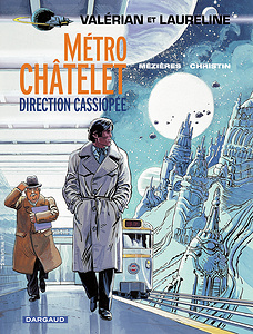 Valerian - Tome 9 - Métro Châtelet Direction Cassiopée