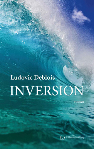 Inversion - Ludovic Deblois (2022)