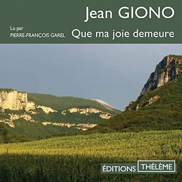 JEAN GIONO - QUE MA JOIE DEMEURE [2018]