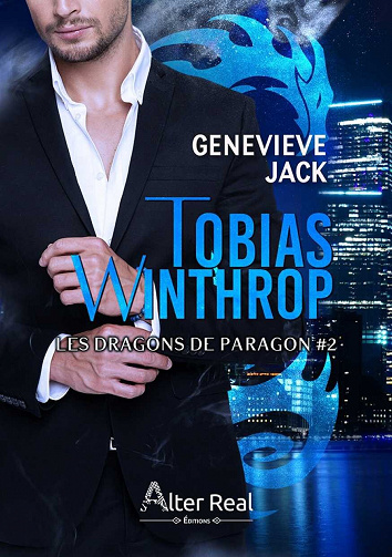 Tobias Winthrop: Les dragons de Paragon, T2 - Genevieve Jack (2020)