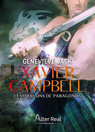 Xavier Campbell: Les dragons de Paragon, T6 - Genevieve Jack (2022)