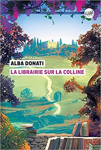 La librairie sur la colline - Alba Donati (2022)