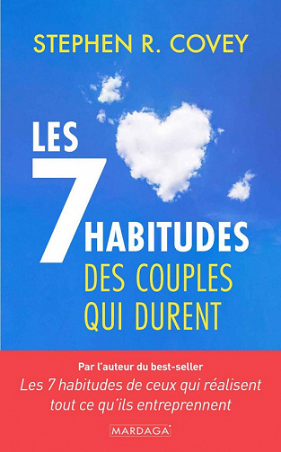 Les 7 habitudes des couples qui durent - Stephen R. Covey (2022)