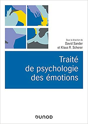 Traité de psychologie des émotions - Klaus Scherer