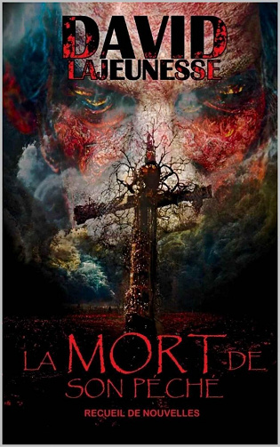 La mort de son péché (Collector) - David Lajeunesse (2022)