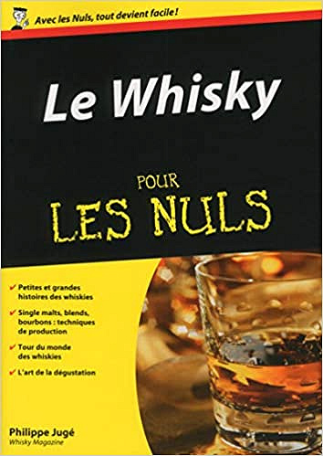 Philippe Jugé, "Le whisky pour les nuls"