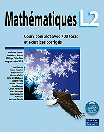 Mathématiques L2 Cours complet avec 700 tests et exercices corrigés - Collectif)