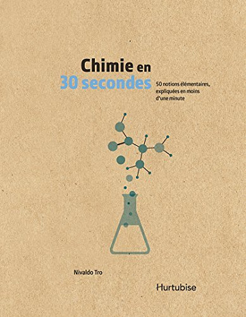CHIMIE EN 30 SECONDES - PAR NIVALDO