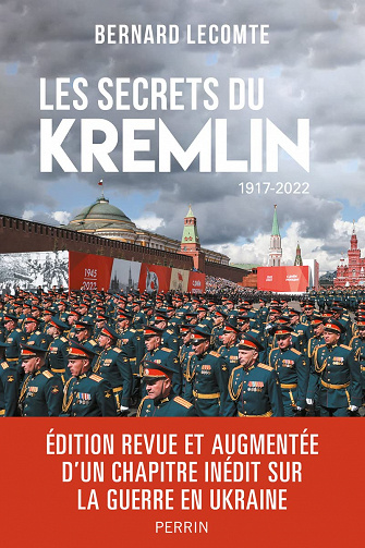 Les secrets du Kremlin (édition revue et enrichie) - Bernard Lecomte (2022)