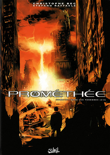 Prométhée - Tome 10 - Dans les ténèbres (2/2)