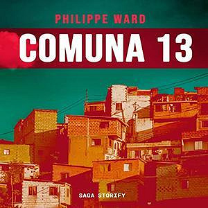 Philippe Ward, "Comuna 13" (2022)