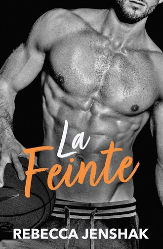 La Feinte (Série Smart Jocks t. 4) - Rebecca Jenshak (2022)