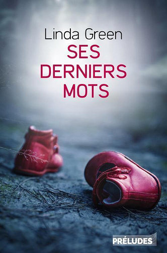 Ses Derniers mots - Linda Green (2022)